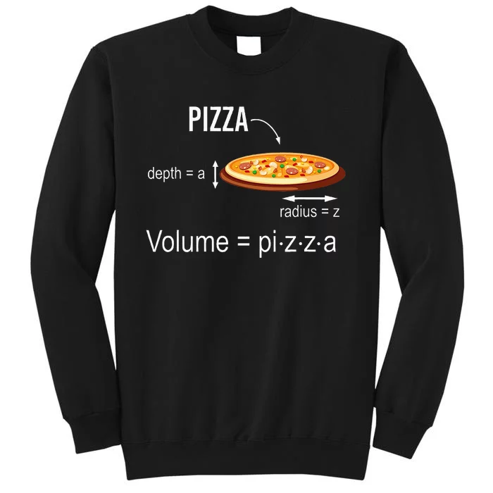 Maths Nerd Pizza Lovers Volume Formula Geek Math Teacher Tall Sweatshirt