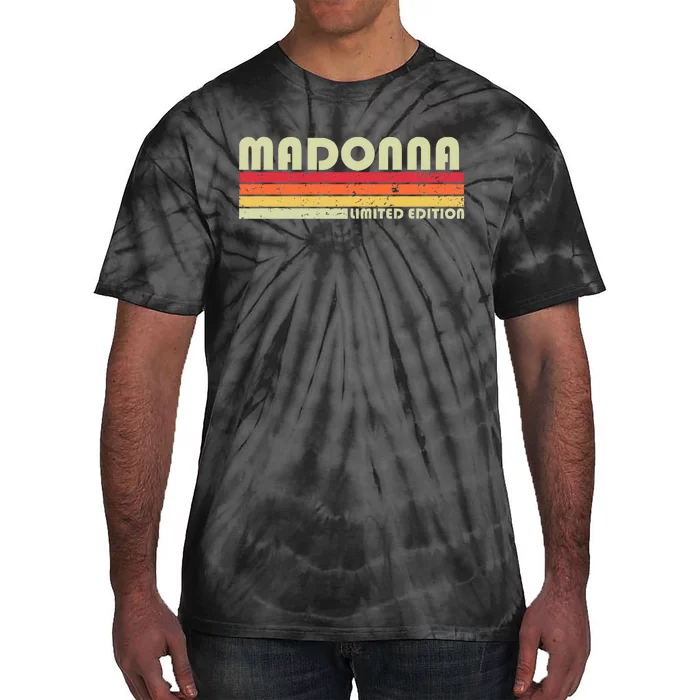 M.A.D.O.N.N.A Name Personalized Retro Vintage 80s 90s Birthday Tie-Dye T-Shirt