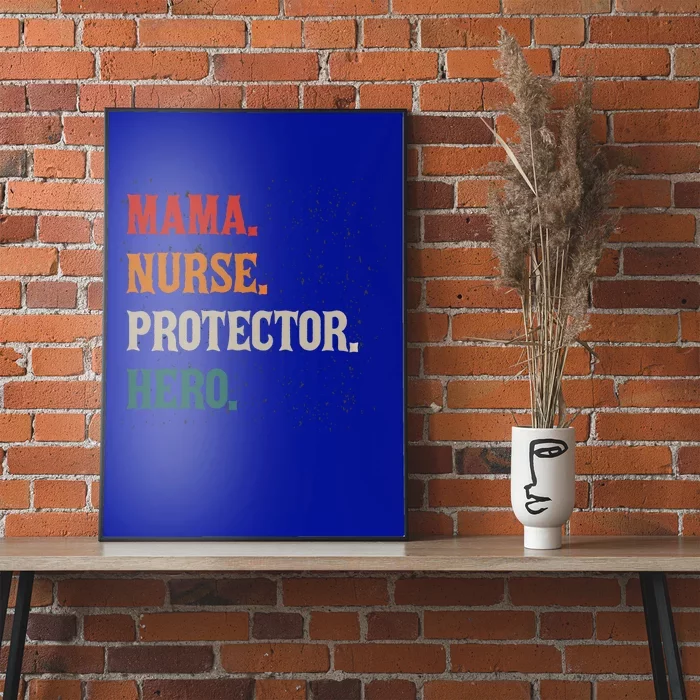 Mama Nurse Protector Hero Mom Mama Nursing Profession Gift Poster