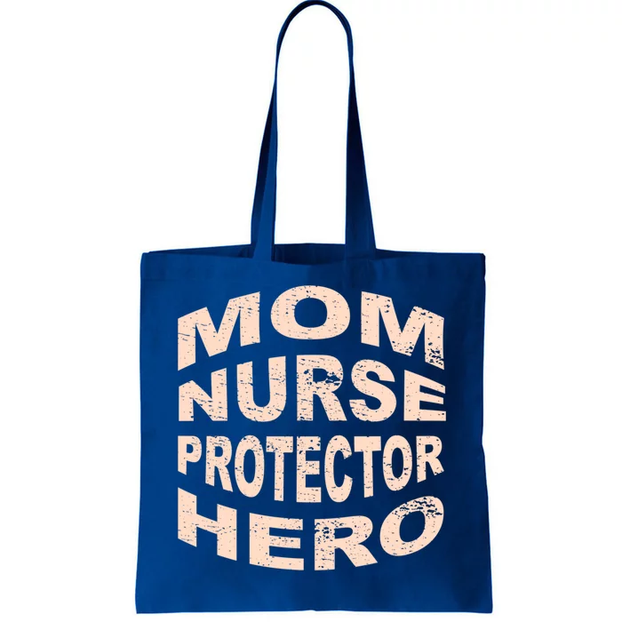 Mom Nurse Protector Hero Mom Profession Superhero Nurse Gift Tote Bag