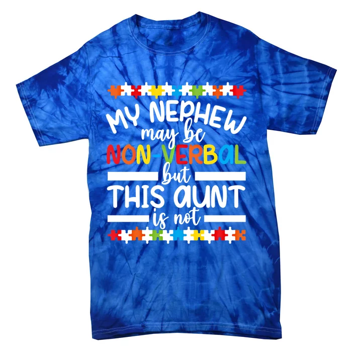 My Nephew Proud Autism Aunt Autism Warrior Aunt Gift Tie-Dye T-Shirt