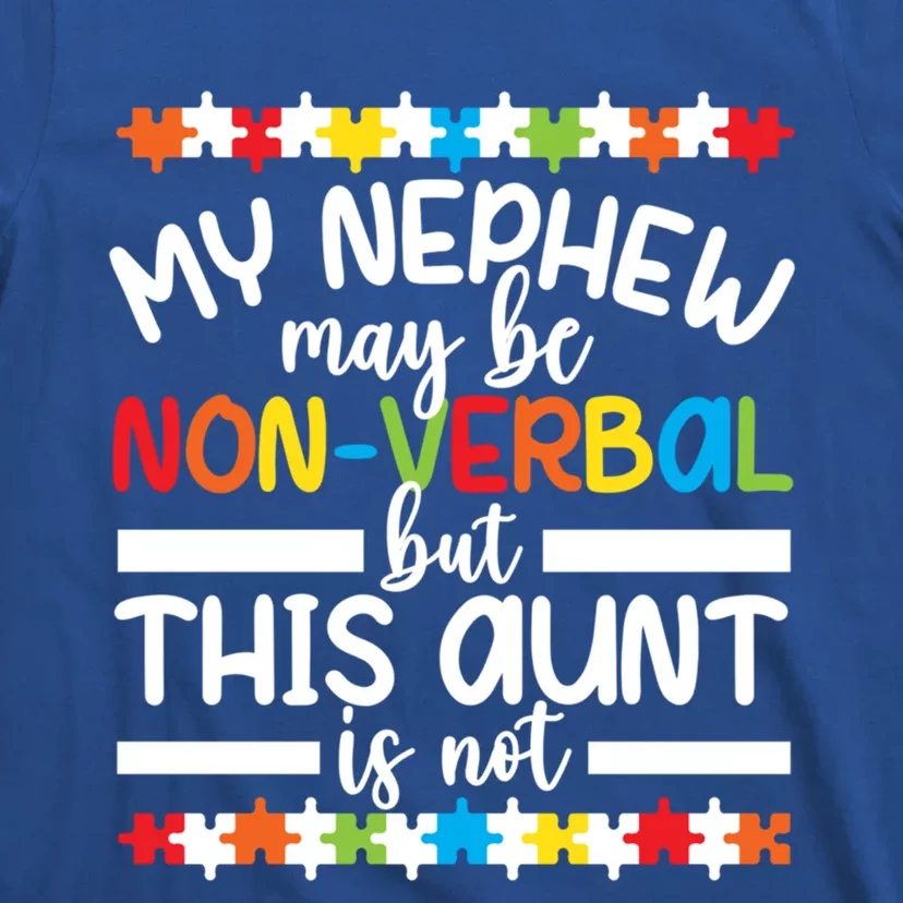 My Nephew Proud Autism Aunt Autism Warrior Aunt Gift T-Shirt