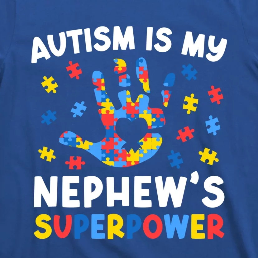 My NephewS Superpower Proud Autism Tia Autism Awareness Gift T-Shirt