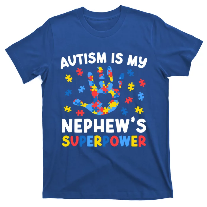 My NephewS Superpower Proud Autism Tia Autism Awareness Gift T-Shirt