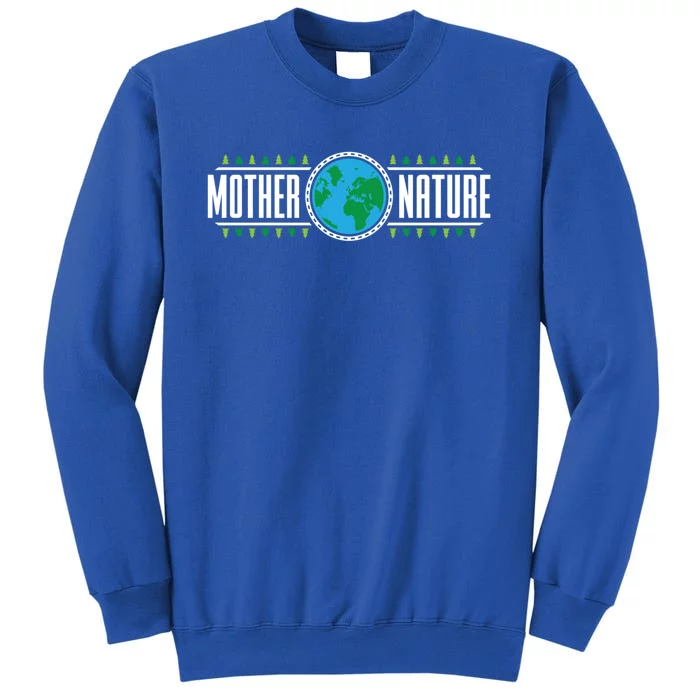 Mother Nature Save The Earth Day Conservation Planet Gift Sweatshirt