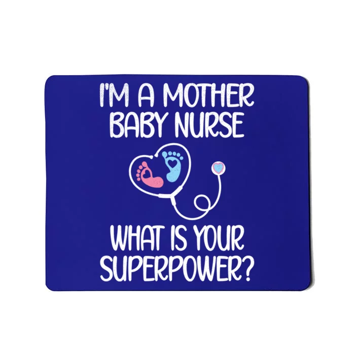 Mother Nurse Superpower Postpartum Nursing Gift Mousepad