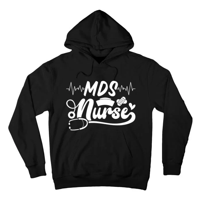 Mds Nurse Stethoscope Nurses Day Tall Hoodie