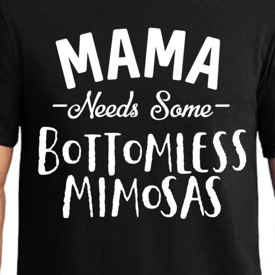 Mama Needs Some Bottomless Mimosa Alcohol Brunch Funny Party Gift Pajama Set