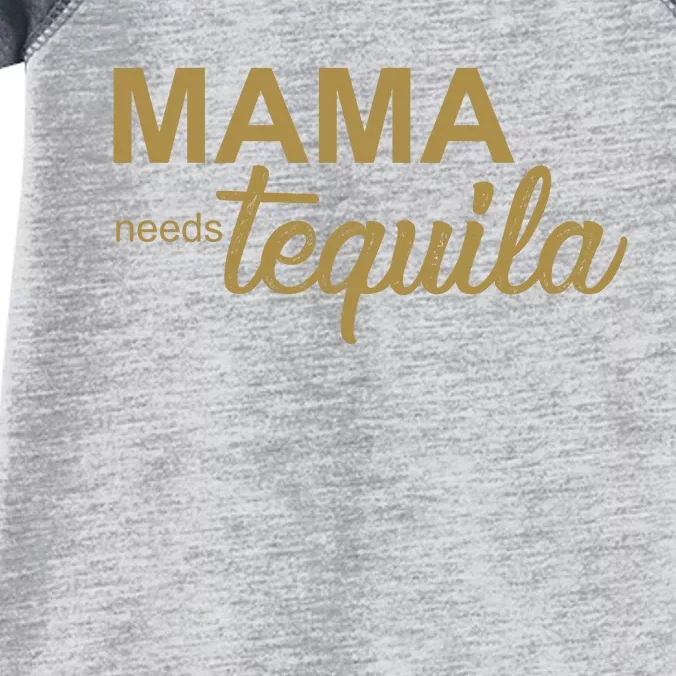 Mama Needs Tequila Funny Gift For Mom Infant Baby Jersey Bodysuit