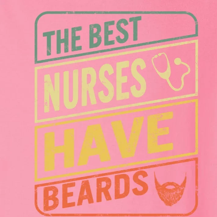 Male Nurse The Best Nurses Have Beards Fathers Day From Wife Gift Toddler Long Sleeve Shirt