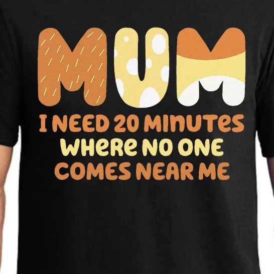 Mom Needs To Be Quiet. A Motto Quote For Mom Motherx Pajama Set