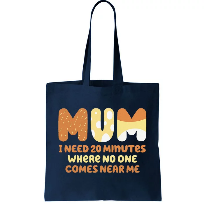 Mom Needs To Be Quiet. A Motto Quote For Mom Motherx Tote Bag