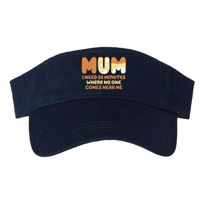 Mom Needs To Be Quiet. A Motto Quote For Mom Motherx Valucap Bio-Washed Visor