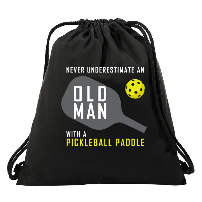 Mens Never Underestimate An Old Man Pickleball Paddle Gift TShirt Drawstring Bag