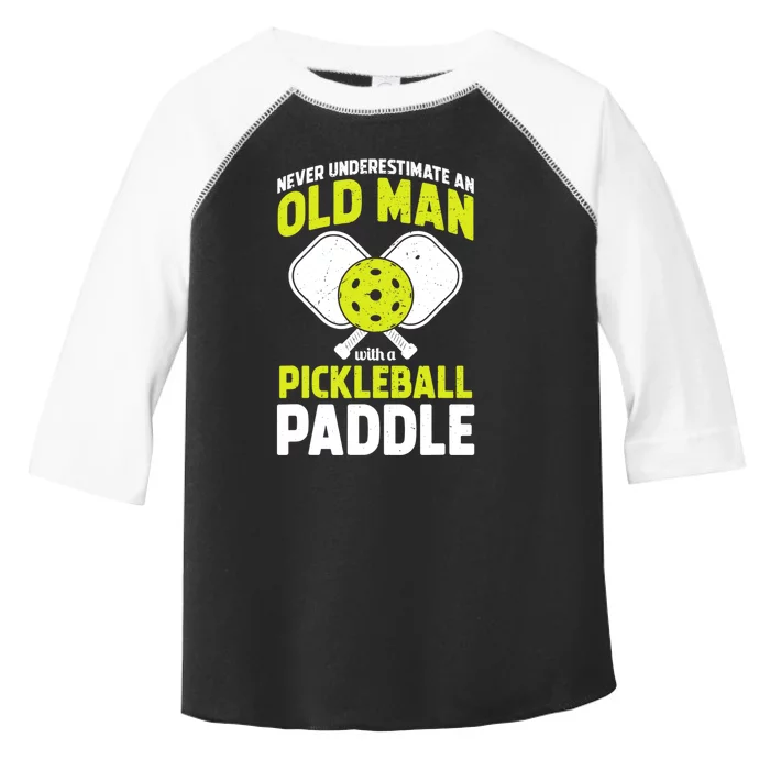 Mens Never Underestimate Old Man Funny Pickleball Paddle Gift TShirt Toddler Fine Jersey T-Shirt