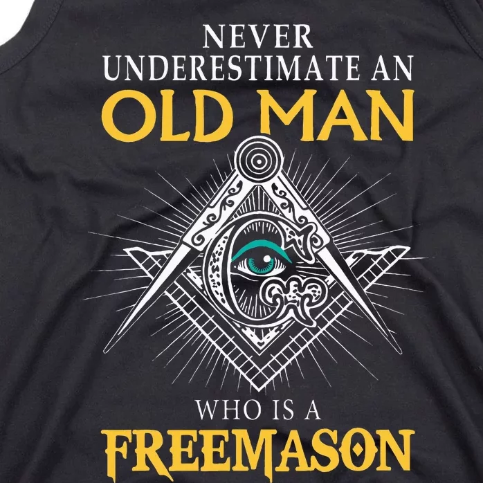 Masonic Never Underestimate An Old Man Who Is A Freemason Tank Top