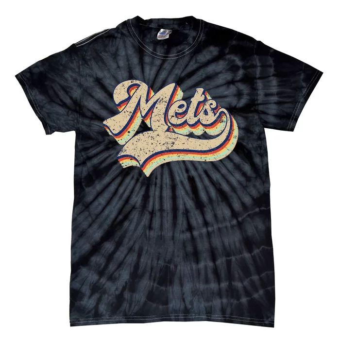 Mets Name Vintage Retro Baseball Lovers Baseball Tie-Dye T-Shirt