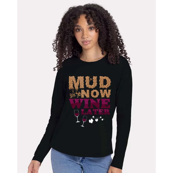 Mud Now Wine Later Obstacle Run Group Outfit Womens Cotton Relaxed Long Sleeve T-Shirt