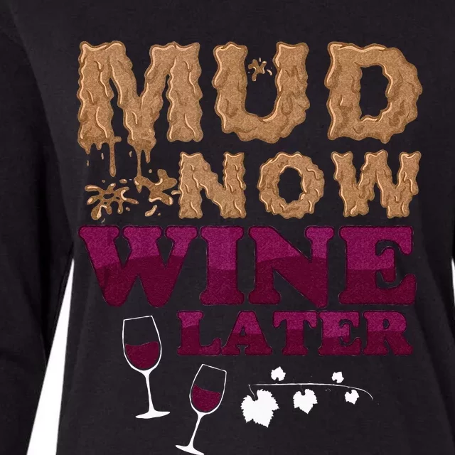 Mud Now Wine Later Obstacle Run Group Outfit Womens Cotton Relaxed Long Sleeve T-Shirt