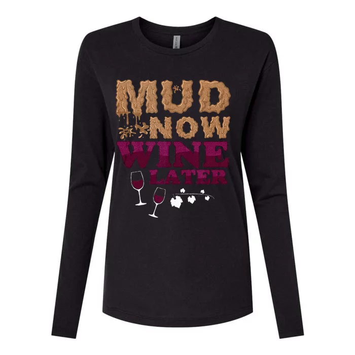 Mud Now Wine Later Obstacle Run Group Outfit Womens Cotton Relaxed Long Sleeve T-Shirt