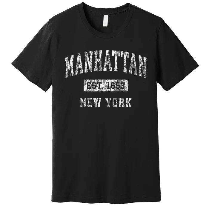 Manhattan New York Ny Vintage Established Premium T-Shirt