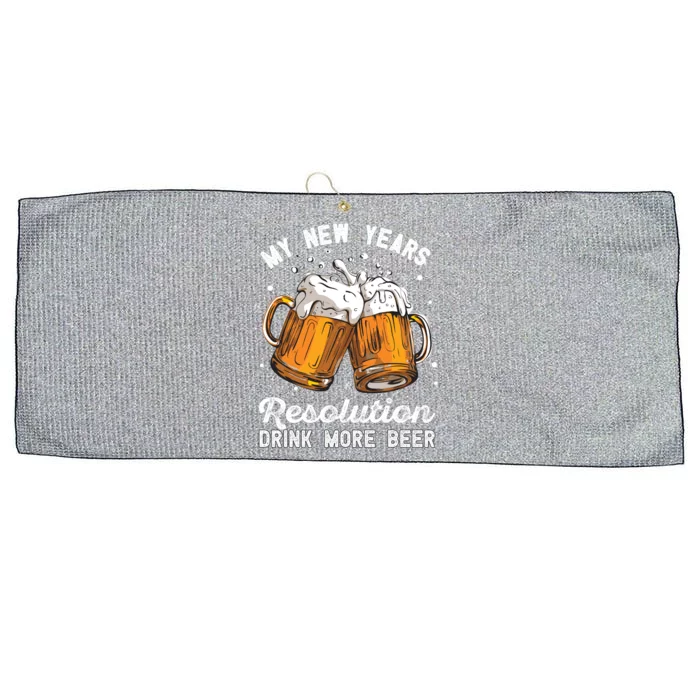 My New Years Resolution Beer Funny Chers Hny Eve Gift Large Microfiber Waffle Golf Towel