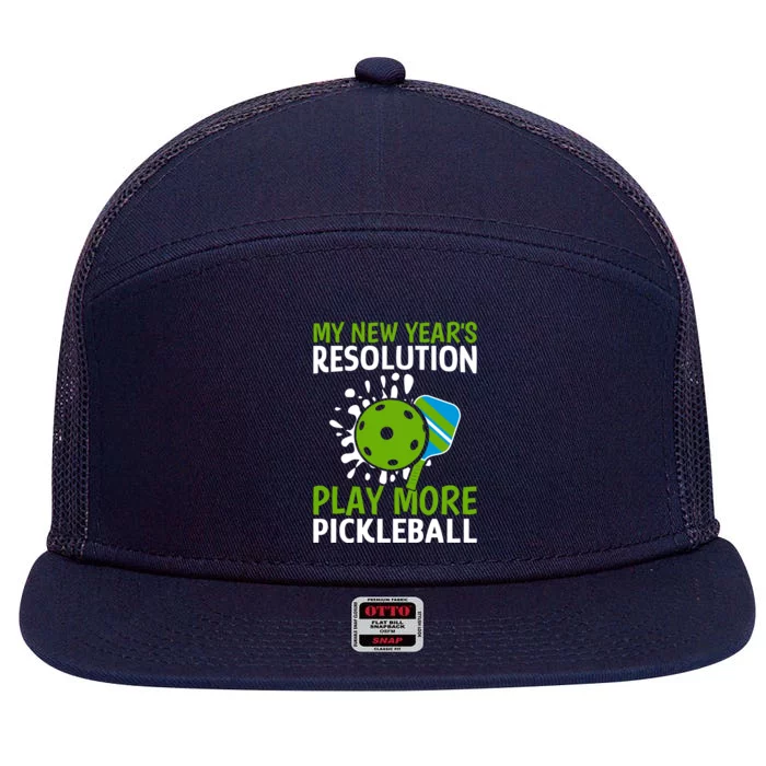 My New Year's Play More Pickleball Gift For Pickleball Lovers 7 Panel Mesh Trucker Snapback Hat