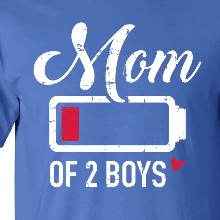 Mom Of 2 Low Battery Gift Tall T-Shirt