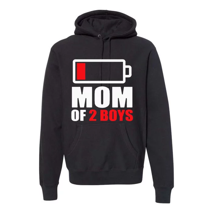 Mom of 2Boys Funny Parent Battery Low Premium Hoodie