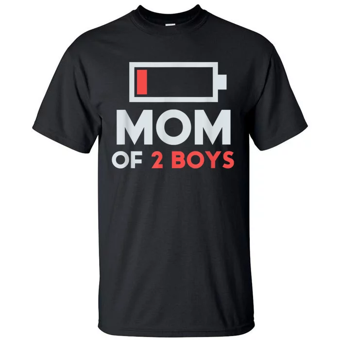 Mom Of 2 Boy_s Gift From Son Mothers Day Birthday Women Tall T-Shirt