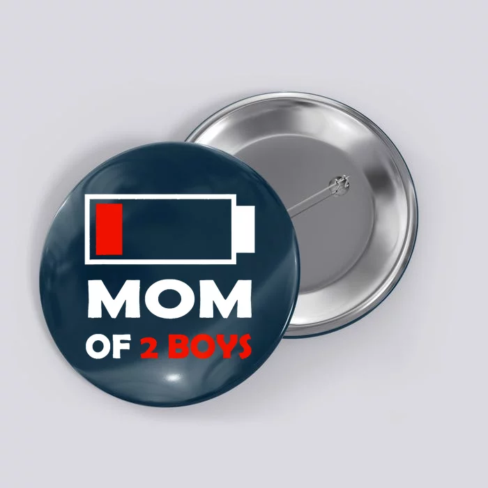 Mom Of 2 Funny Design Button