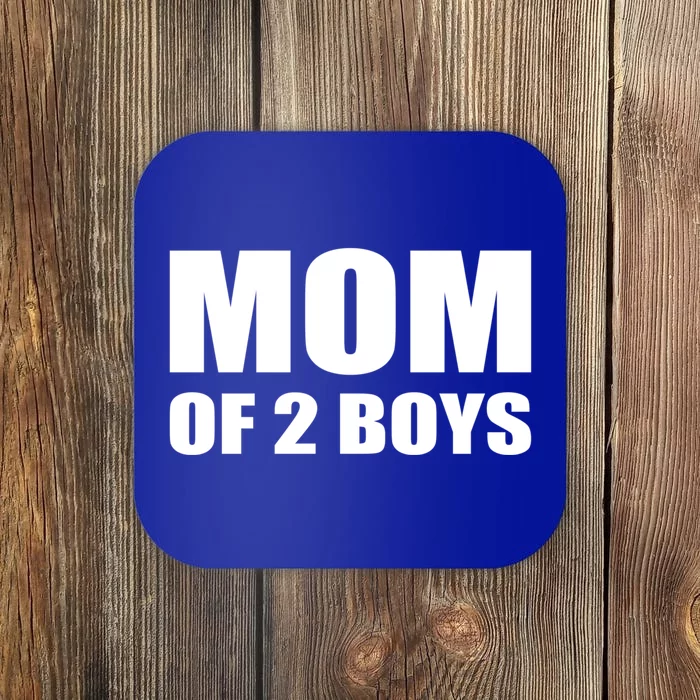 Mom Of 2 Two Sons Proud Mom Mother Mothers Day Funny Gift Coaster