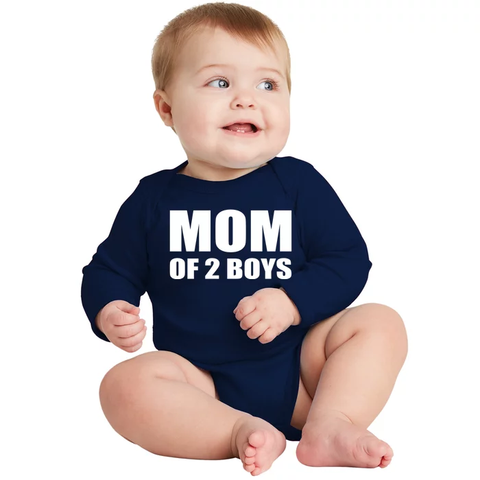 Mom Of 2 Two Sons Proud Mom Mother Mothers Day Funny Gift Baby Long Sleeve Bodysuit