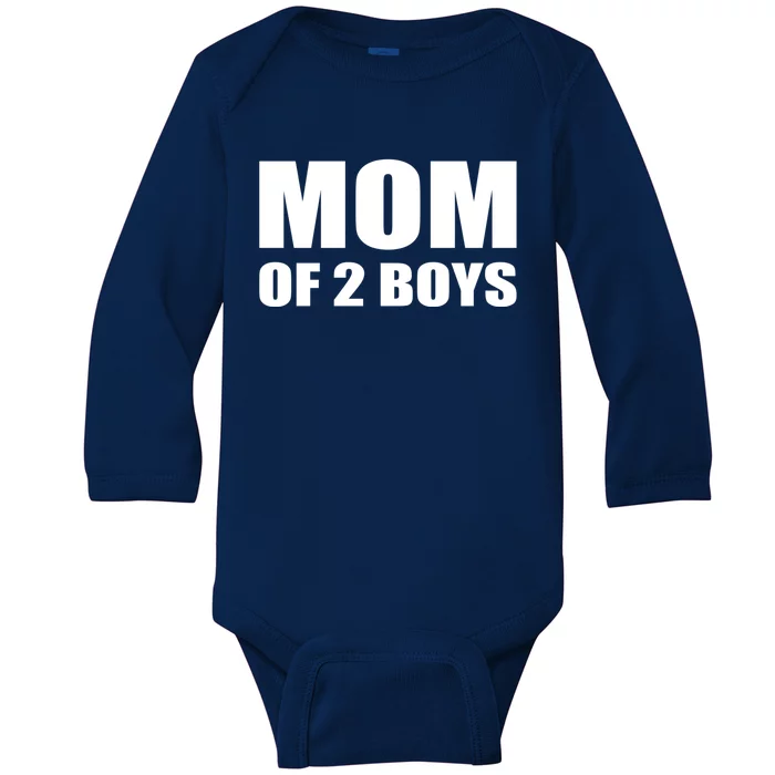 Mom Of 2 Two Sons Proud Mom Mother Mothers Day Funny Gift Baby Long Sleeve Bodysuit