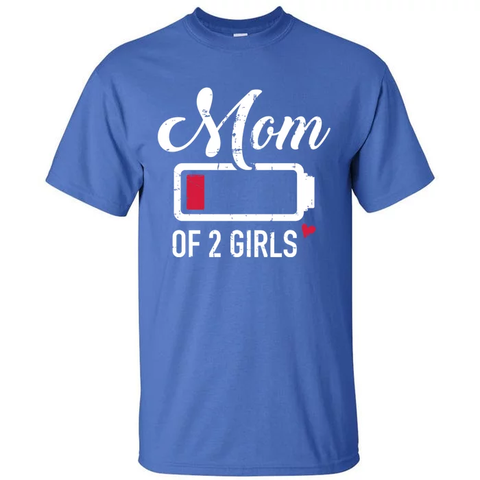 Mom Of 2 Low Battery Cute Gift Tall T-Shirt