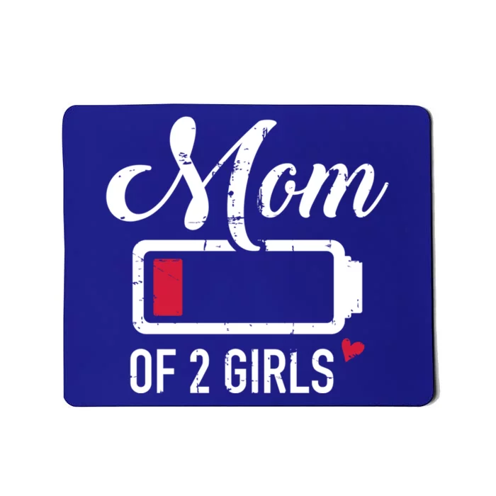 Mom Of 2 Low Battery Great Gift Mousepad