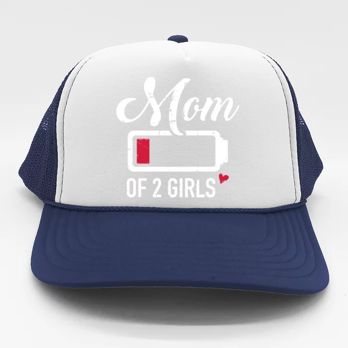 Mom Of 2 Low Battery Great Gift Trucker Hat