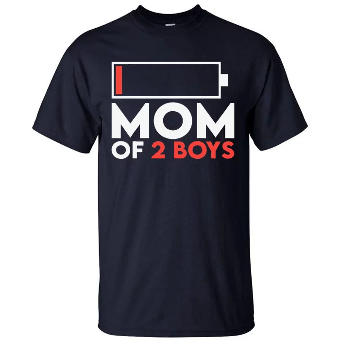 Mom Of 2 Low Battery Mothers Day Birthday Tall T-Shirt