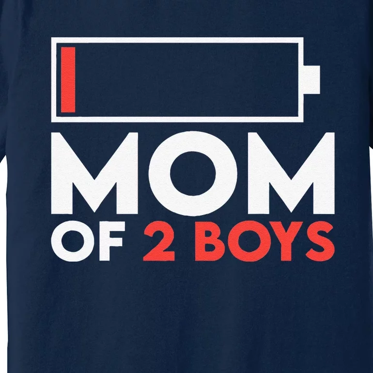 Mom Of 2 Low Battery Mothers Day Birthday Premium T-Shirt