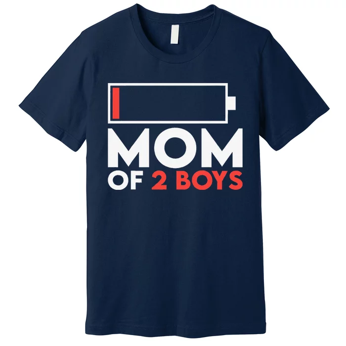 Mom Of 2 Low Battery Mothers Day Birthday Premium T-Shirt