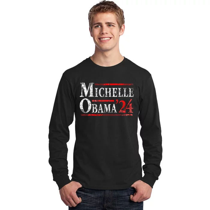 Michelle Obama 2024 President Election Tall Long Sleeve T-Shirt