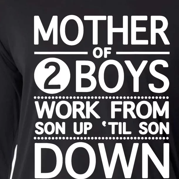 Mother Of 2 Boy Work From Son Up Until Son Down Cooling Performance Long Sleeve Crew