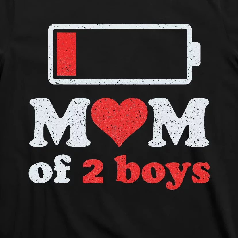 Mom of 2Boys from Son to Mom Quote Mothers Day Birthday T-Shirt