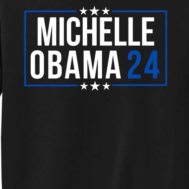 Michelle Obama 2024 Presidential Election Obama 2024 Tall Sweatshirt