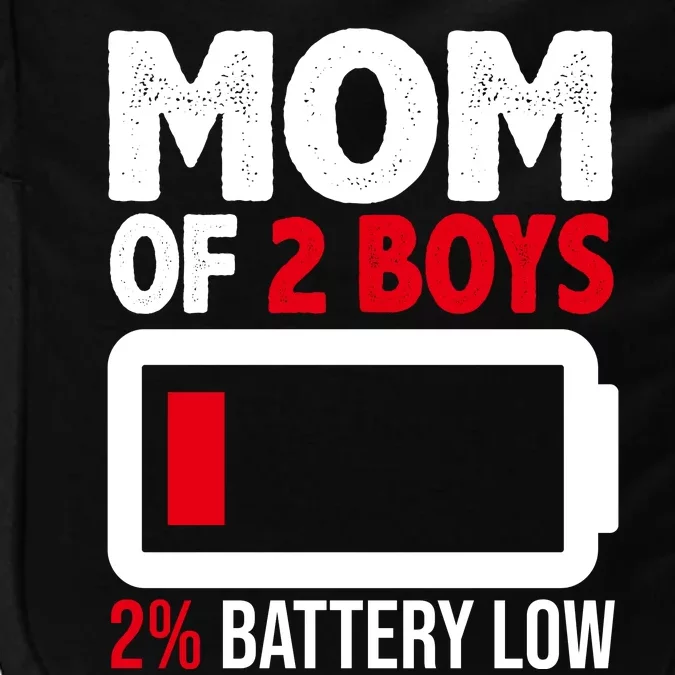 Mom Of 2 Boys 2 Percent Battery Low Funny Impact Tech Backpack