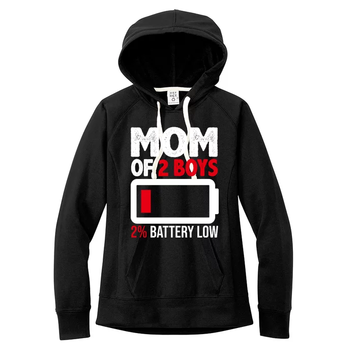 Mom Of 2 Boys 2 Percent Battery Low Funny Women's Fleece Hoodie