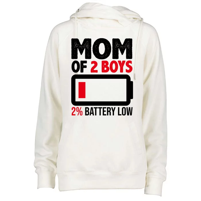 Mom Of 2 Boys 2 Percent Battery Low Funny Womens Funnel Neck Pullover Hood