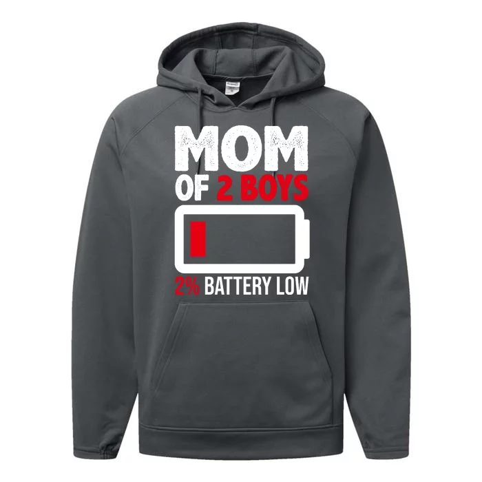 Mom Of 2 Boys 2 Percent Battery Low Funny Performance Fleece Hoodie