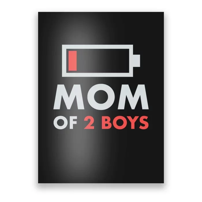 Mom Of 2 Boys_ Poster