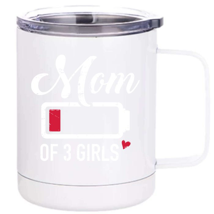 Mom Of 3 Low Battery Great Gift Front & Back 12oz Stainless Steel Tumbler Cup